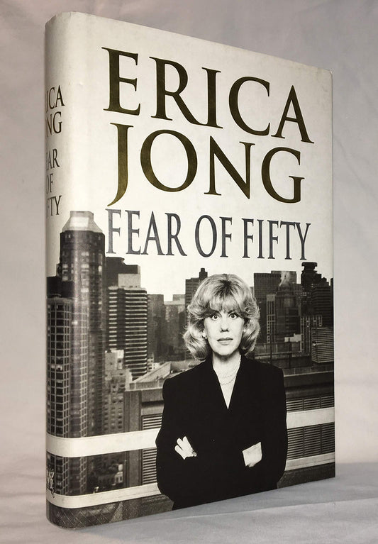 Fear of Fifty: A Midlife Memoir