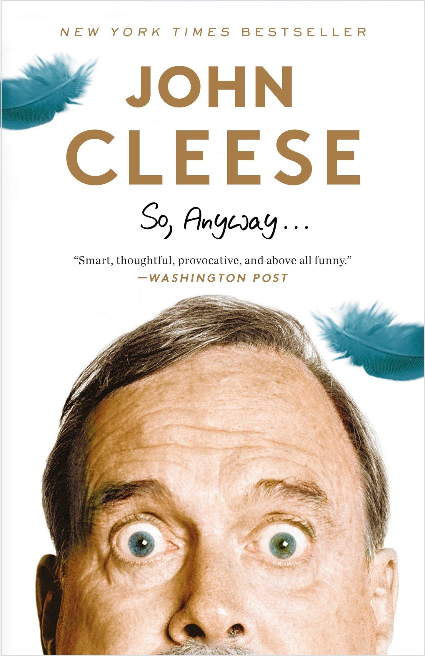 So, Anyway...: A Memoir book cover