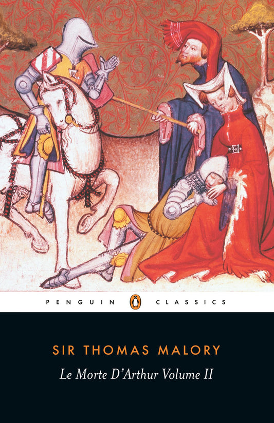 Le Morte d'Arthur: Volume 2 (Revised) book cover