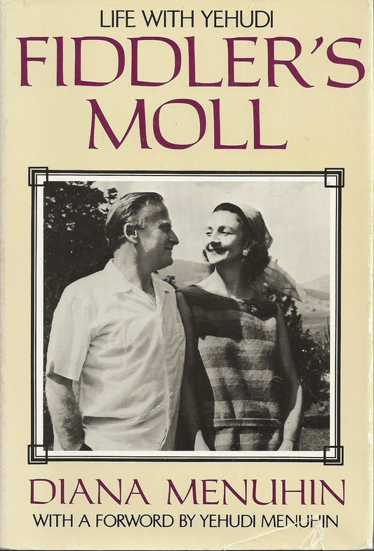 Fiddler's Moll: Life with Yehudi (Us)