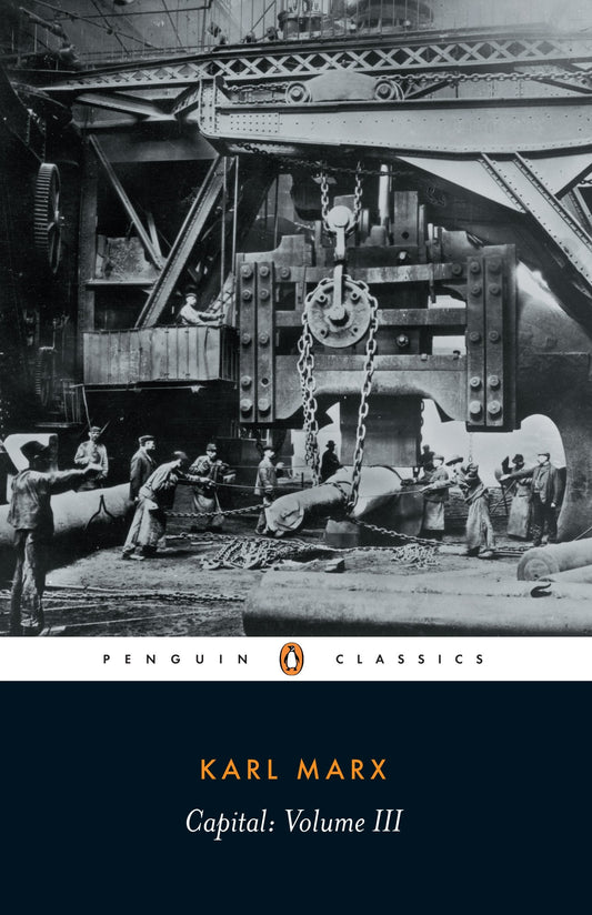 Capital: A Critique of Political Economy, Volume 3 (Revised) book cover