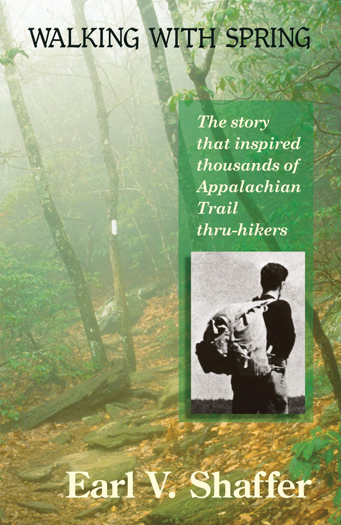 Walking with Spring: The First Thru-Hike of the Appalachian Trail book cover