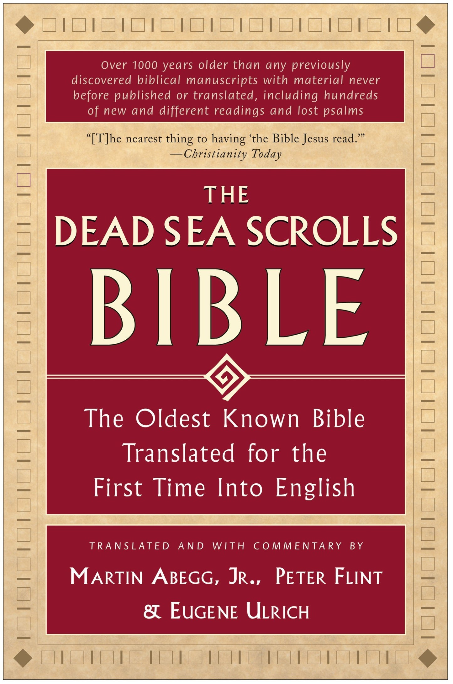 Dead Sea Scrolls Bible: The Oldest Known Bible Translated for the First Time Into English book cover