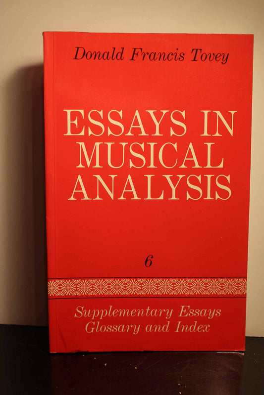 Essays in Musical Analysis, Vol. 6: Supplementary Essays, Glossary, and Index