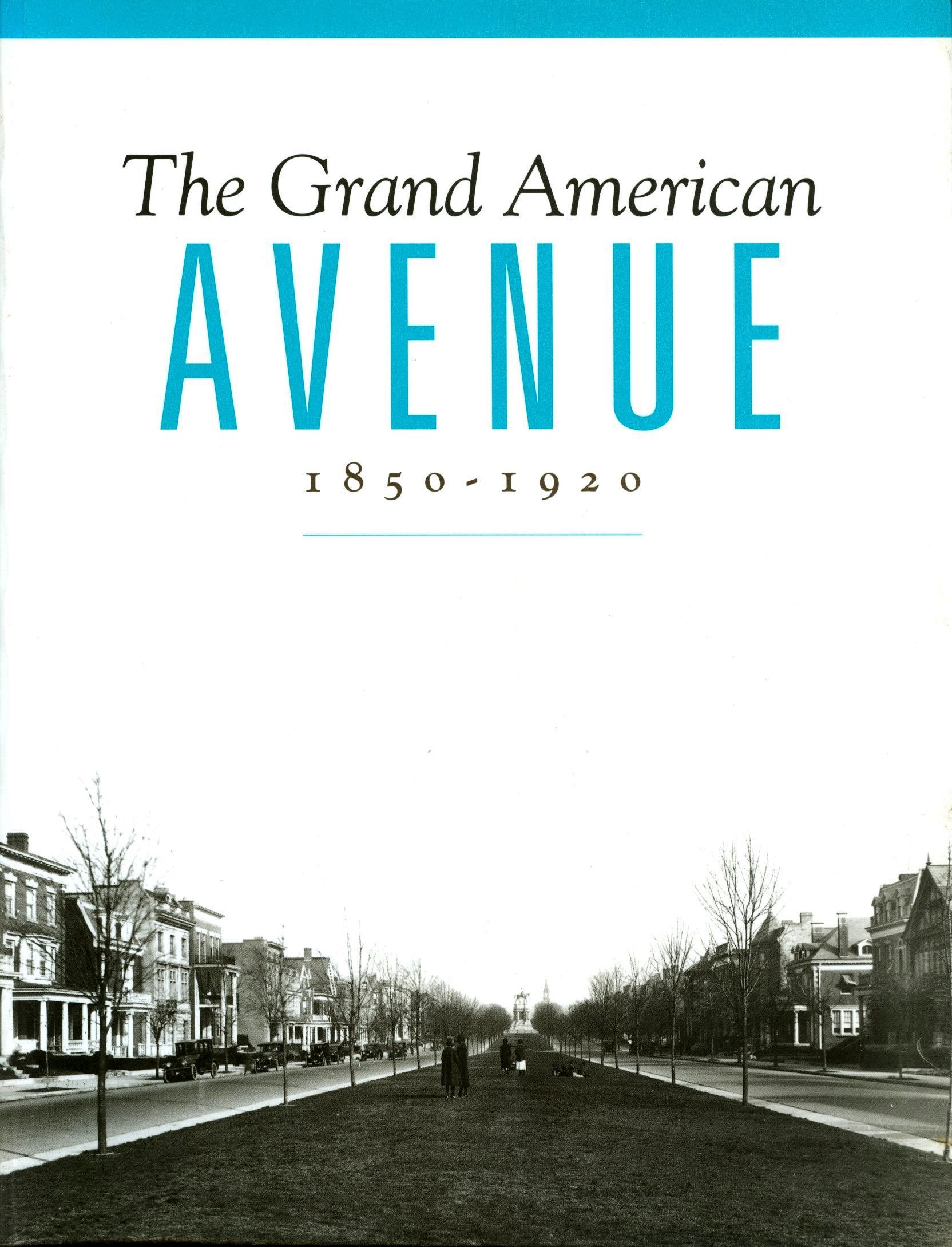 Grand American Avenue: 1850-1920 book cover