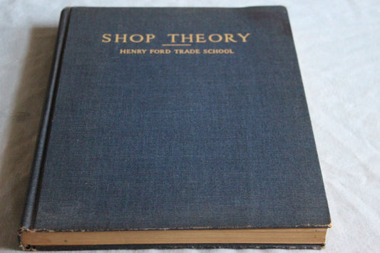 Shop Theory, Revised Edition - Henry Ford Trade School