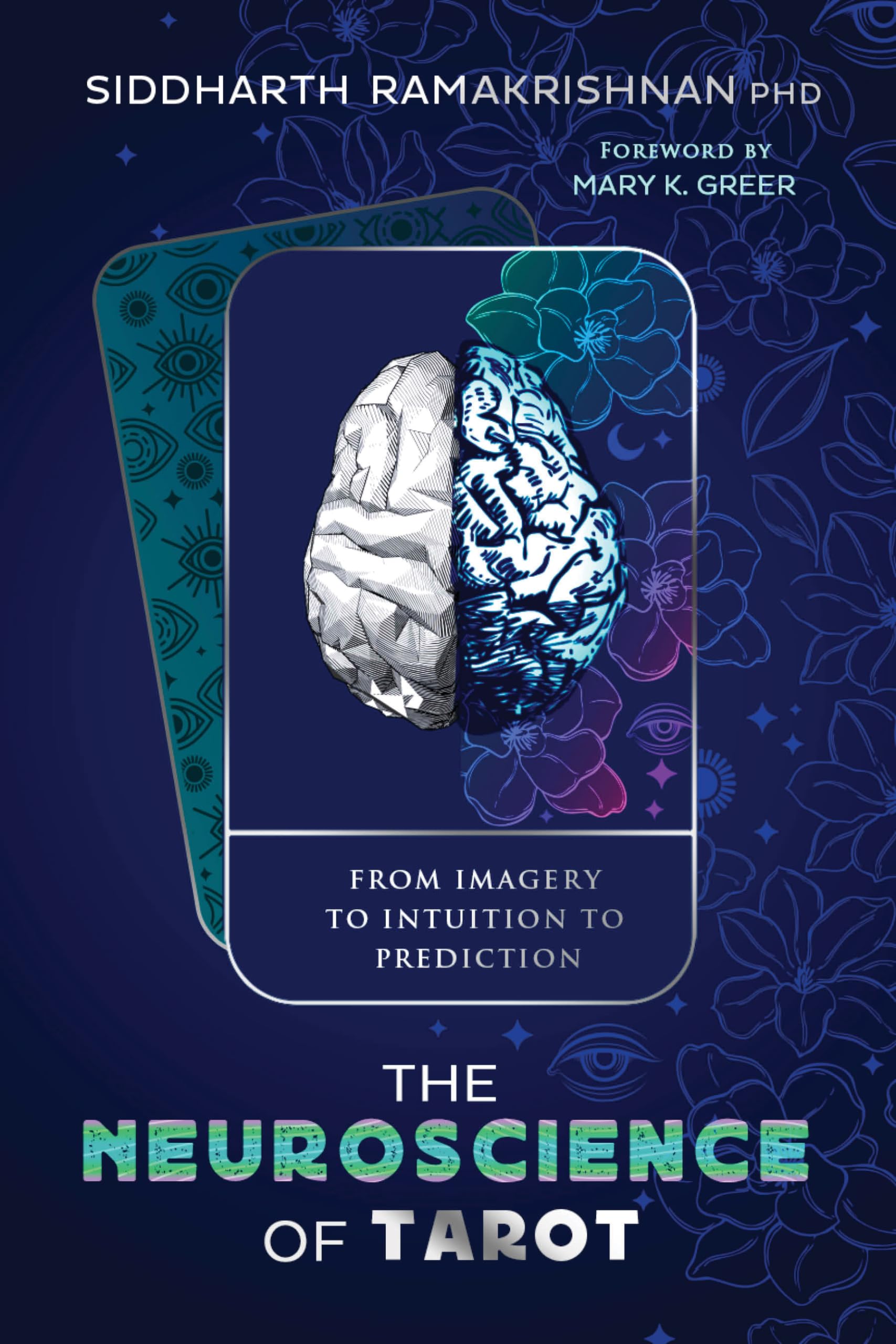 Neuroscience of Tarot: From Imagery to Intuition to Prediction book cover