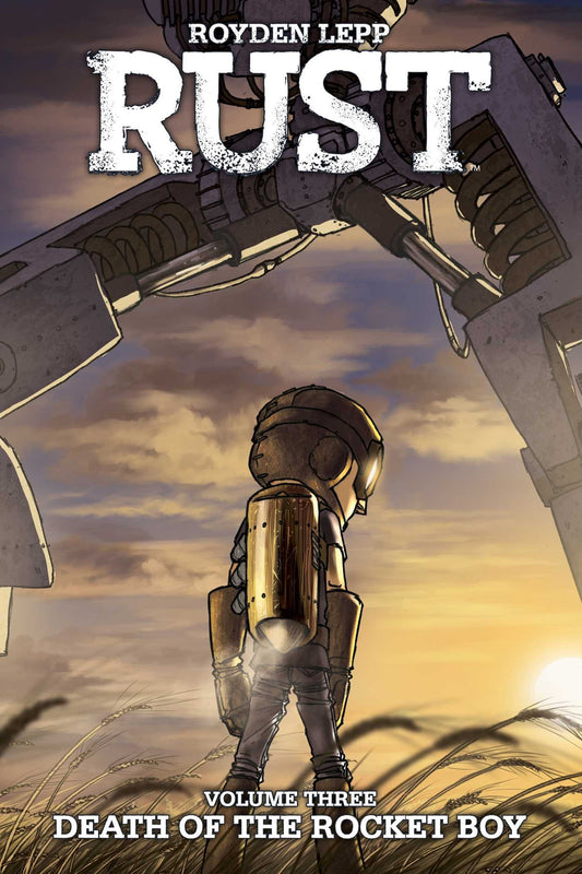 Rust Vol. 3: Death of the Rocket Boy: Death of the Rocket Boy (3)