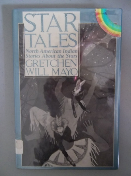Star Tales: North American Indian Stories about the Stars book cover