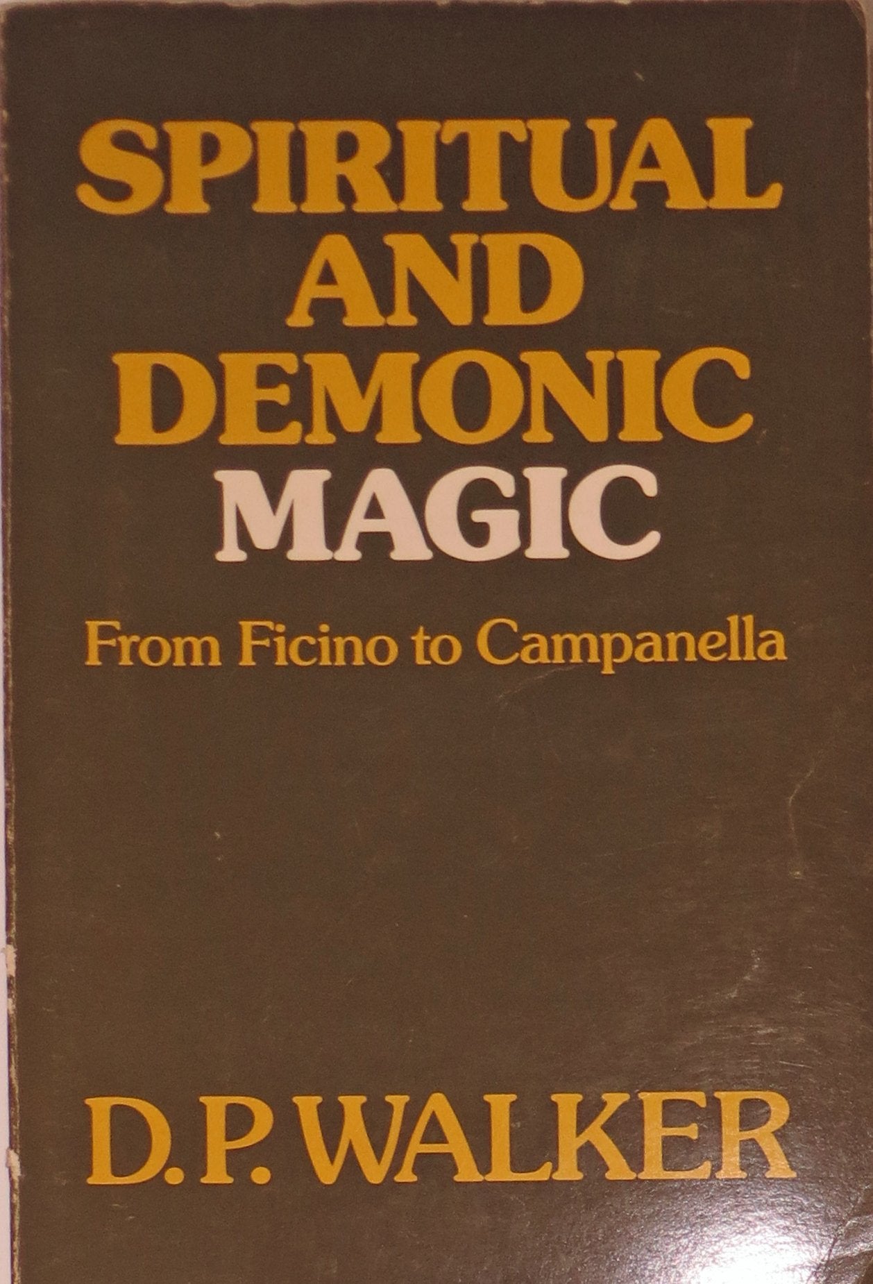 Spiritual and Demonic Magic: From Ficino to Campanella book cover