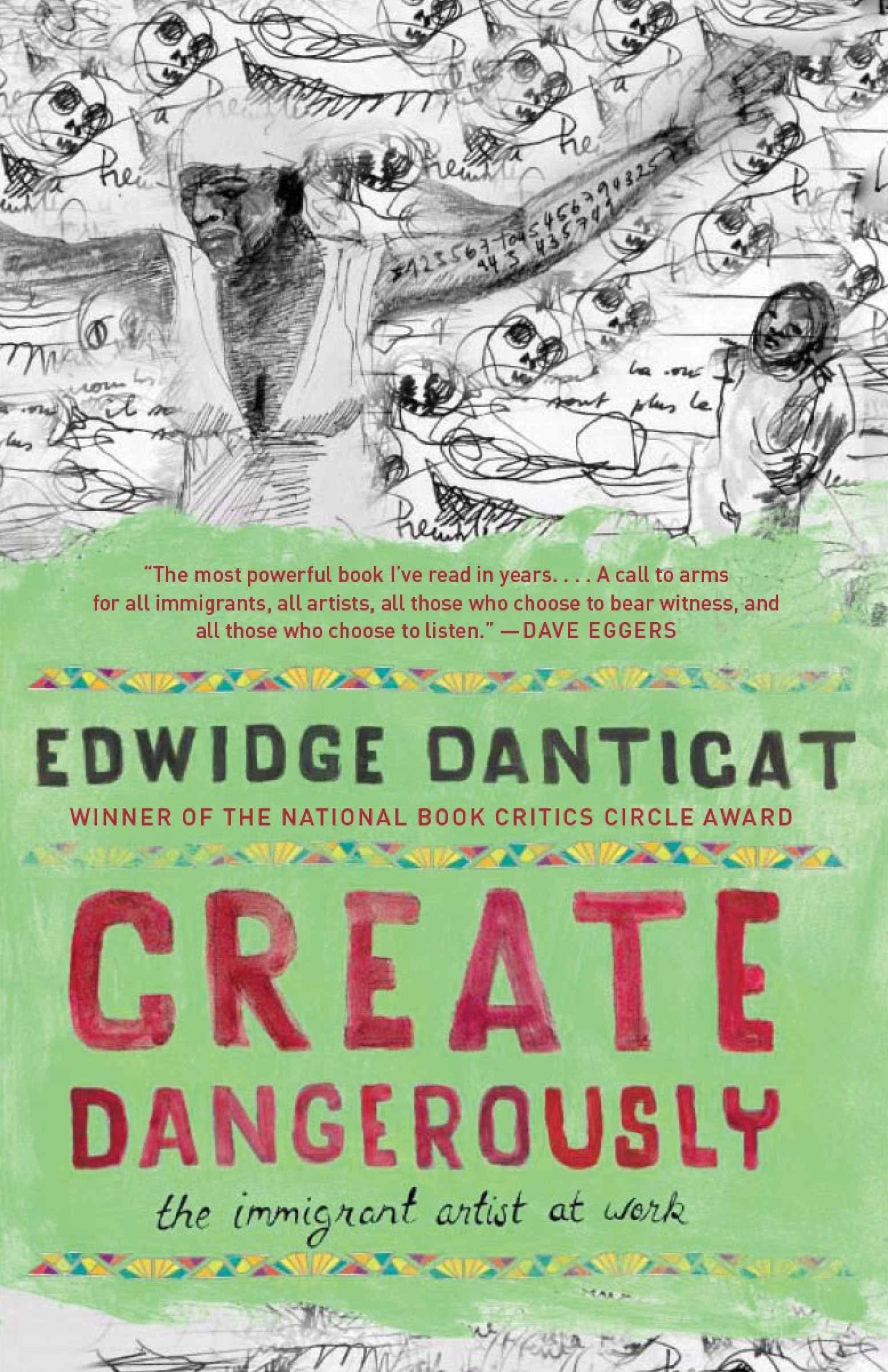 Create Dangerously: The Immigrant Artist at Work book cover