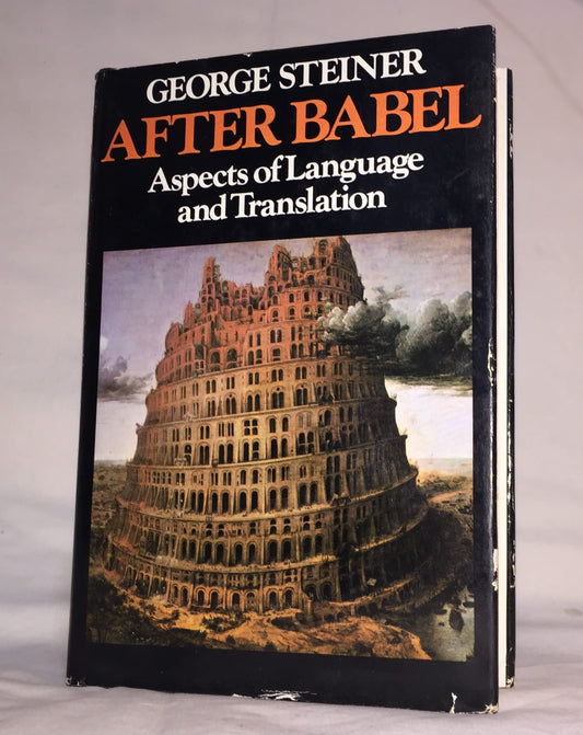 After Babel: Aspects of Language and Translation