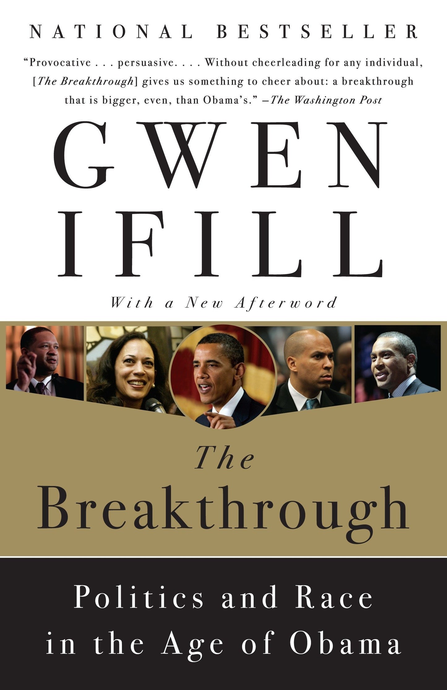 Breakthrough: Politics and Race in the Age of Obama