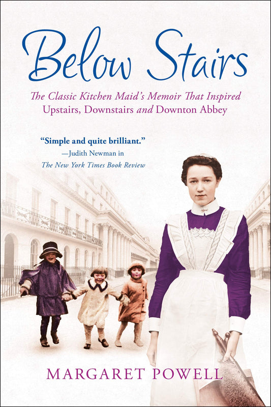 Below Stairs: The Classic Kitchen Maid's Memoir That Inspired Upstairs, Downstairs and Downton Abbey book cover