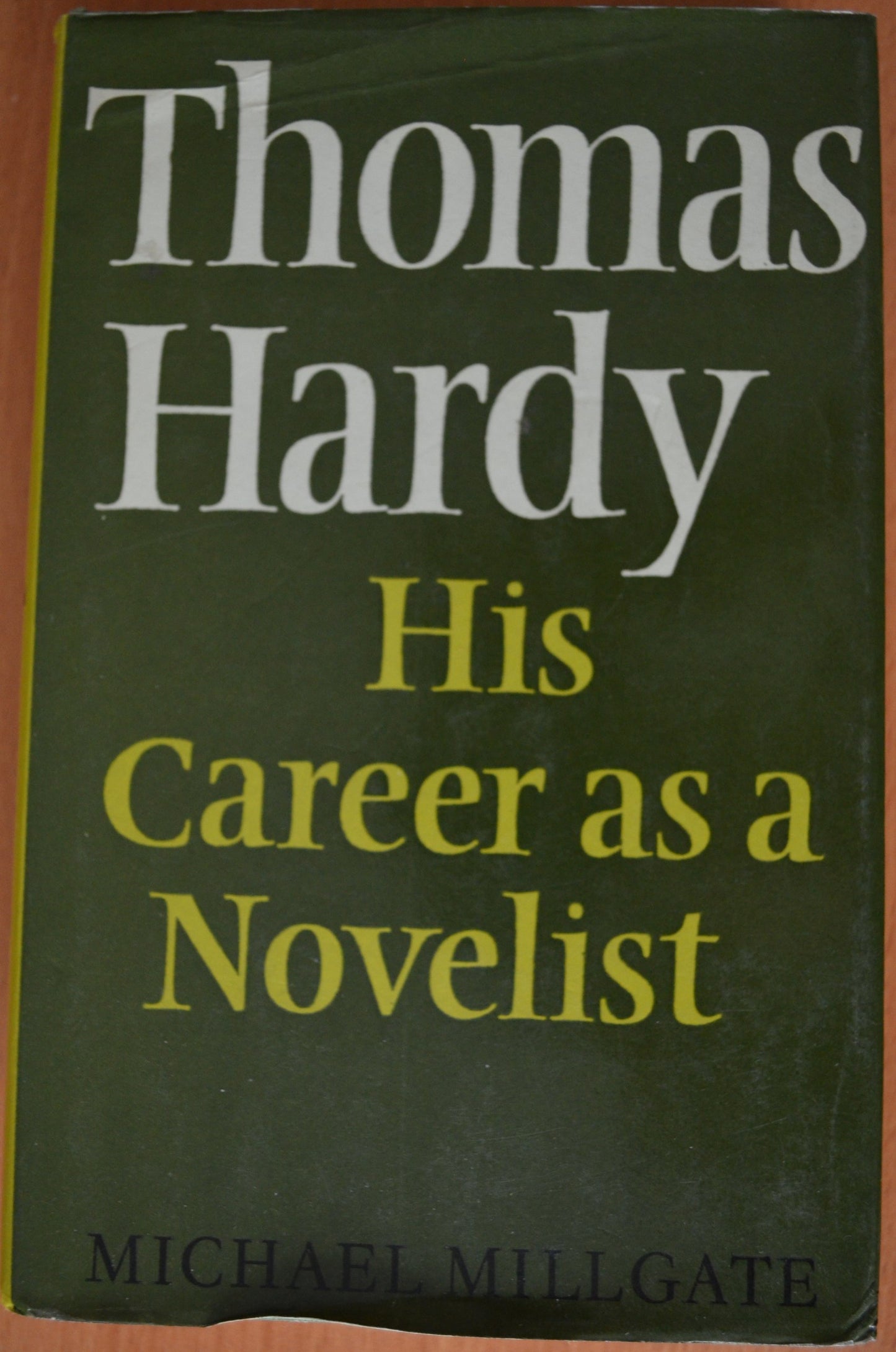 Thomas Hardy: His Career as a Novelist book cover