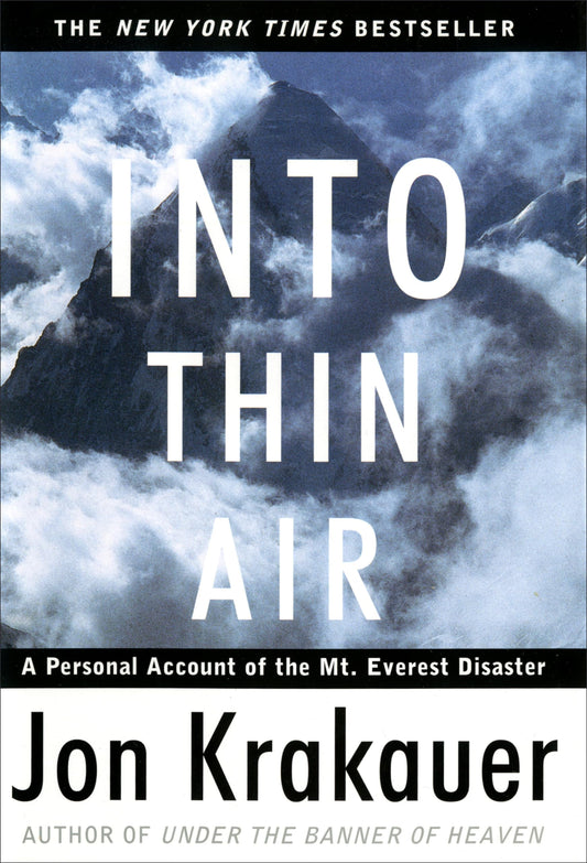 Into Thin Air: A Personal Account of the Mount Everest Disaster book cover