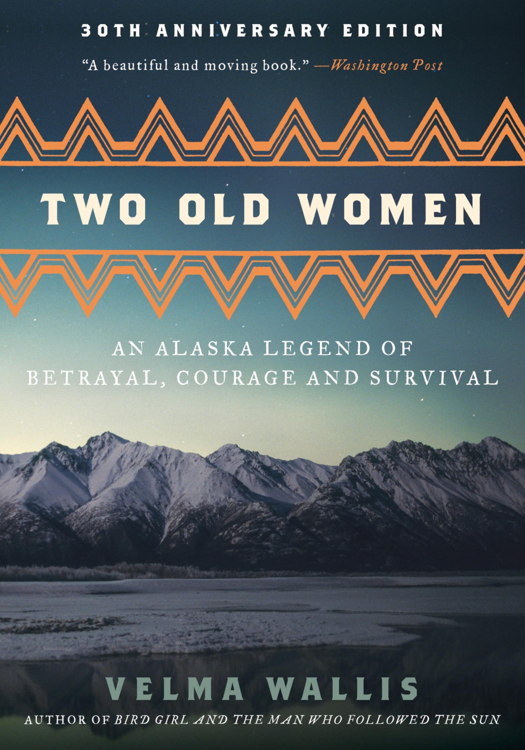 Two Old Women [Anniversary Edition]: An Alaska Legend of Betrayal, Courage and Survival book cover