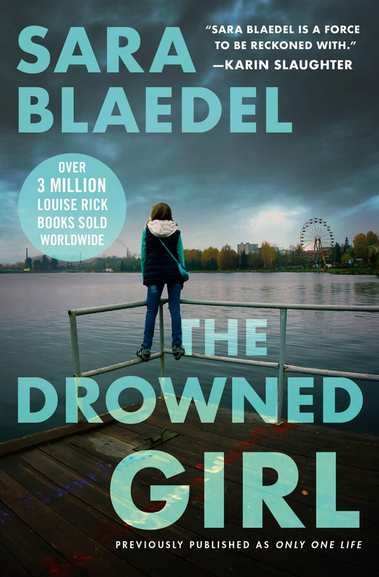 Drowned Girl (Previously Published as Only One Life)