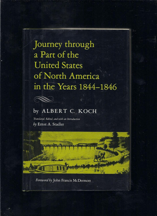 Journey Through a Part of the United States of North America in the Years 1844-1846 book cover