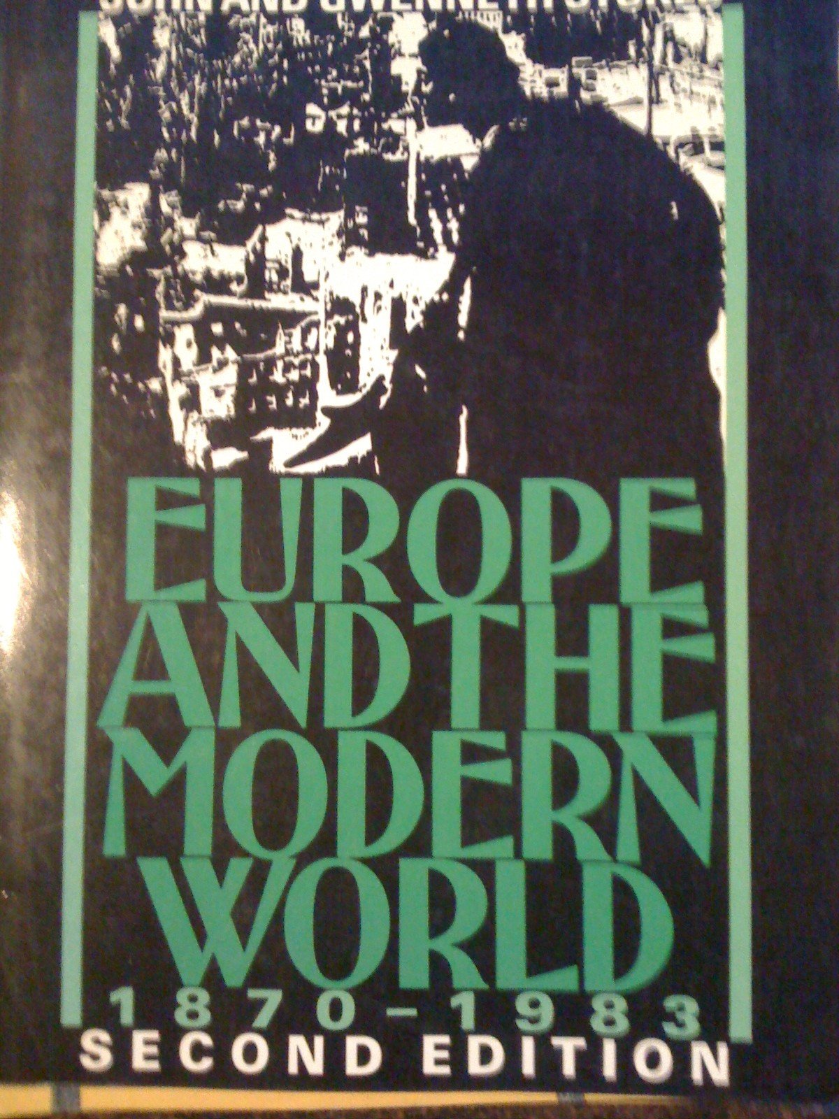 Europe and the Modern World, 1870-1983