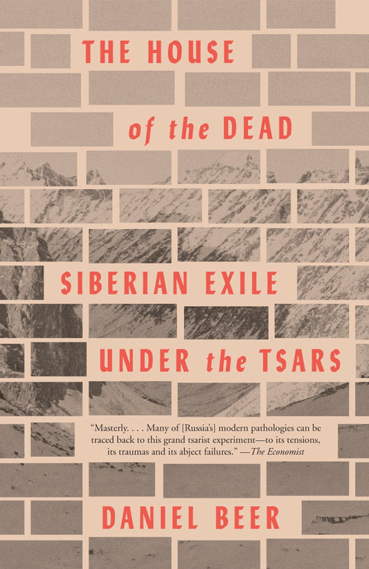 House of the Dead: Siberian Exile Under the Tsars book cover