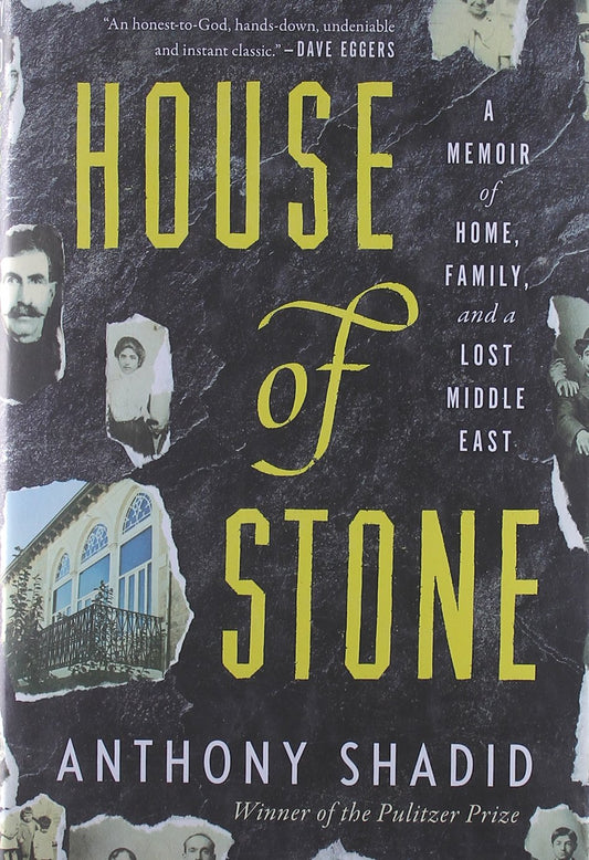 House of Stone: A Memoir of Home, Family, and a Lost Middle East book cover
