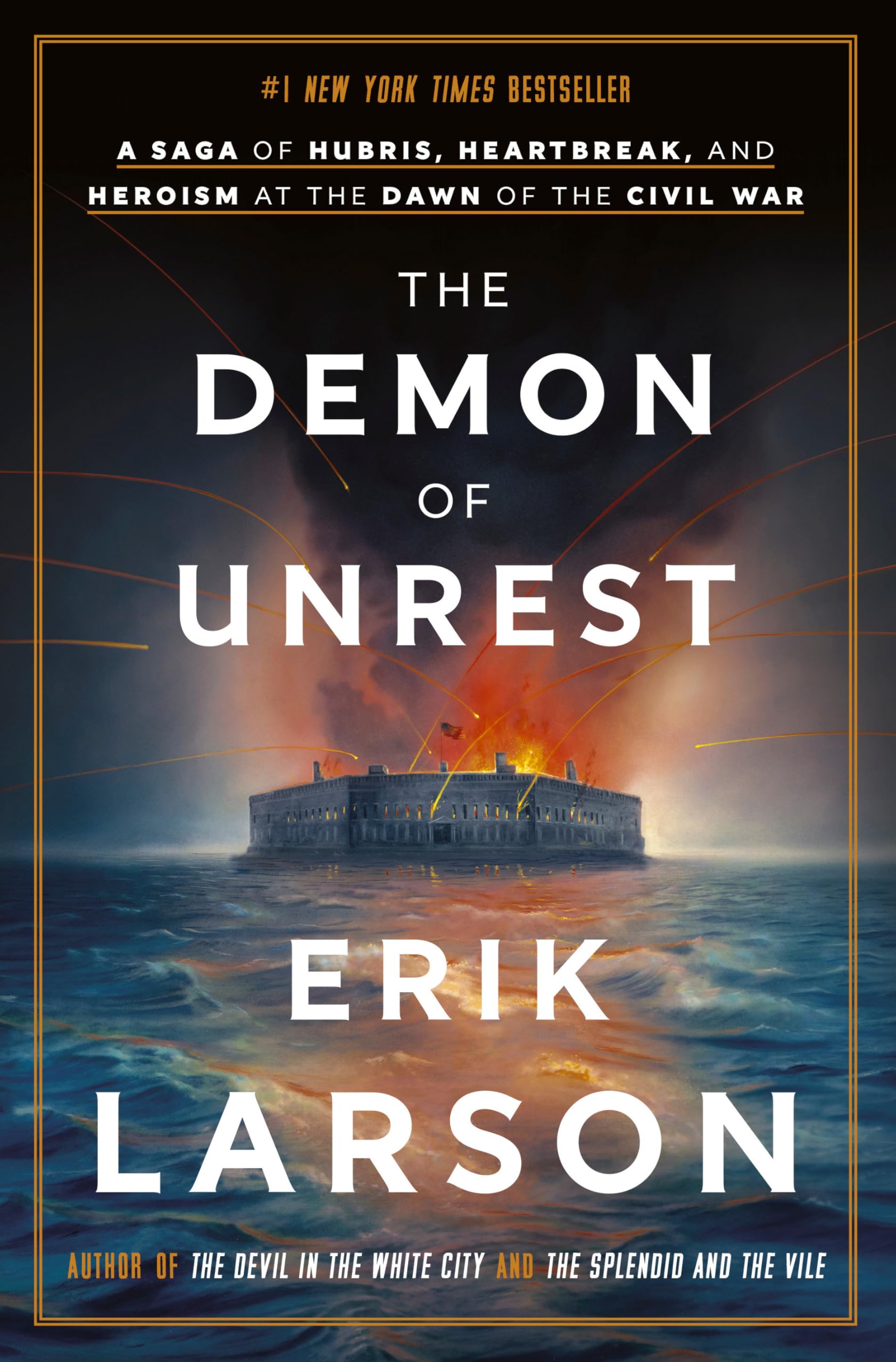 Demon of Unrest: A Saga of Hubris, Heartbreak, and Heroism at the Dawn of the Civil War book cover