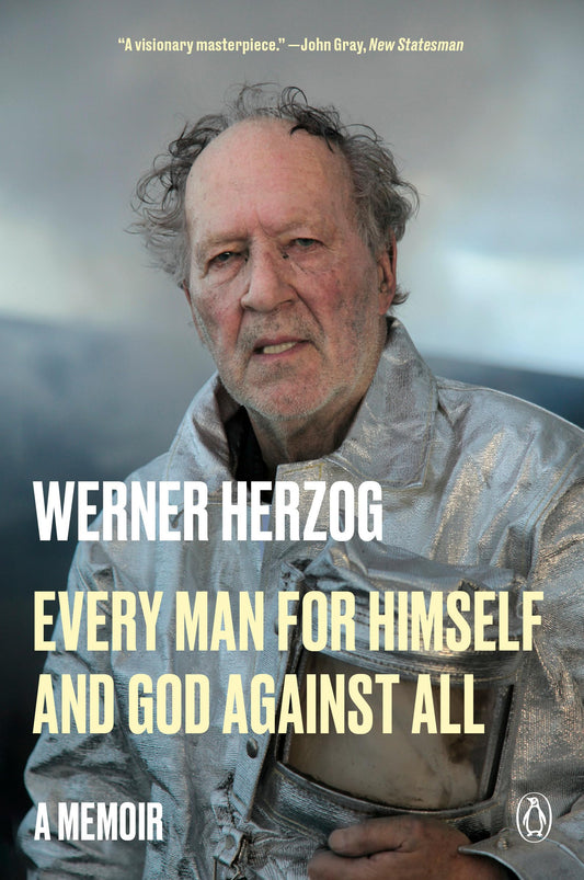Every Man for Himself and God Against All: A Memoir book cover