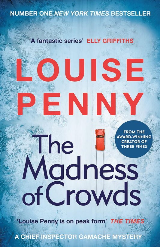 The maddness of crowds (chief inspector gamache novel book 17) book cover