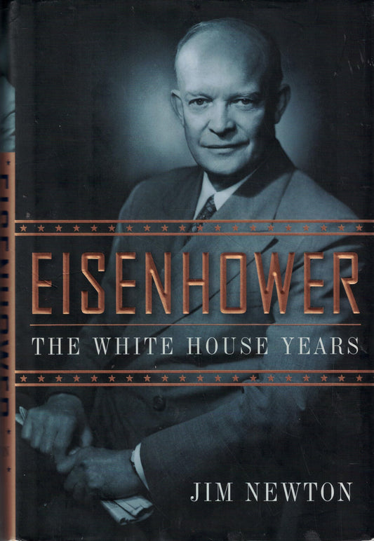 Eisenhower: The White House Years