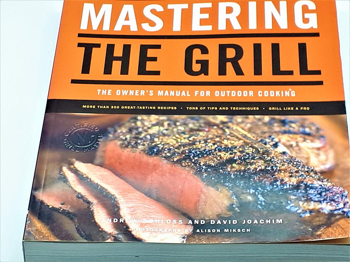 Mastering the Grill: The Owner's Manual for Outdoor Cooking