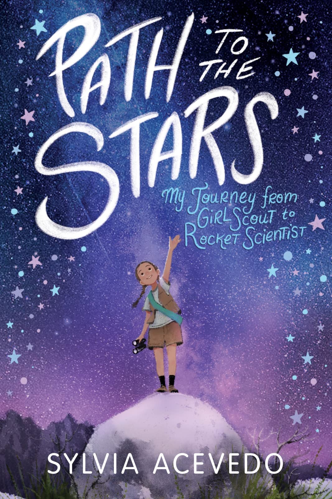 Path to the Stars: My Journey from Girl Scout to Rocket Scientist book cover