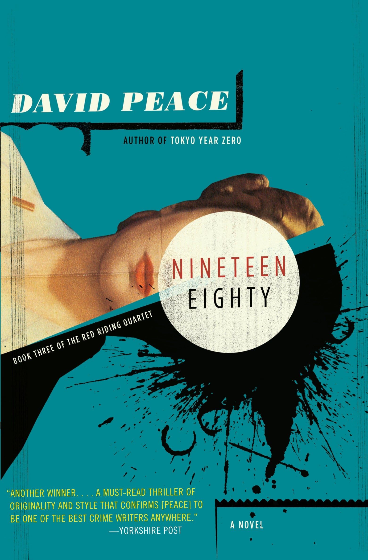 Nineteen Eighty: The Red Riding Quartet, Book Three book cover