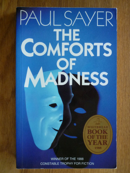 Comforts of Madness, The