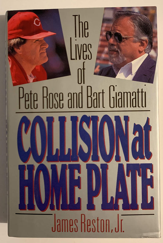 Collision at Home Plate: The Lives of Pete Rose and Bart Giamatti book cover