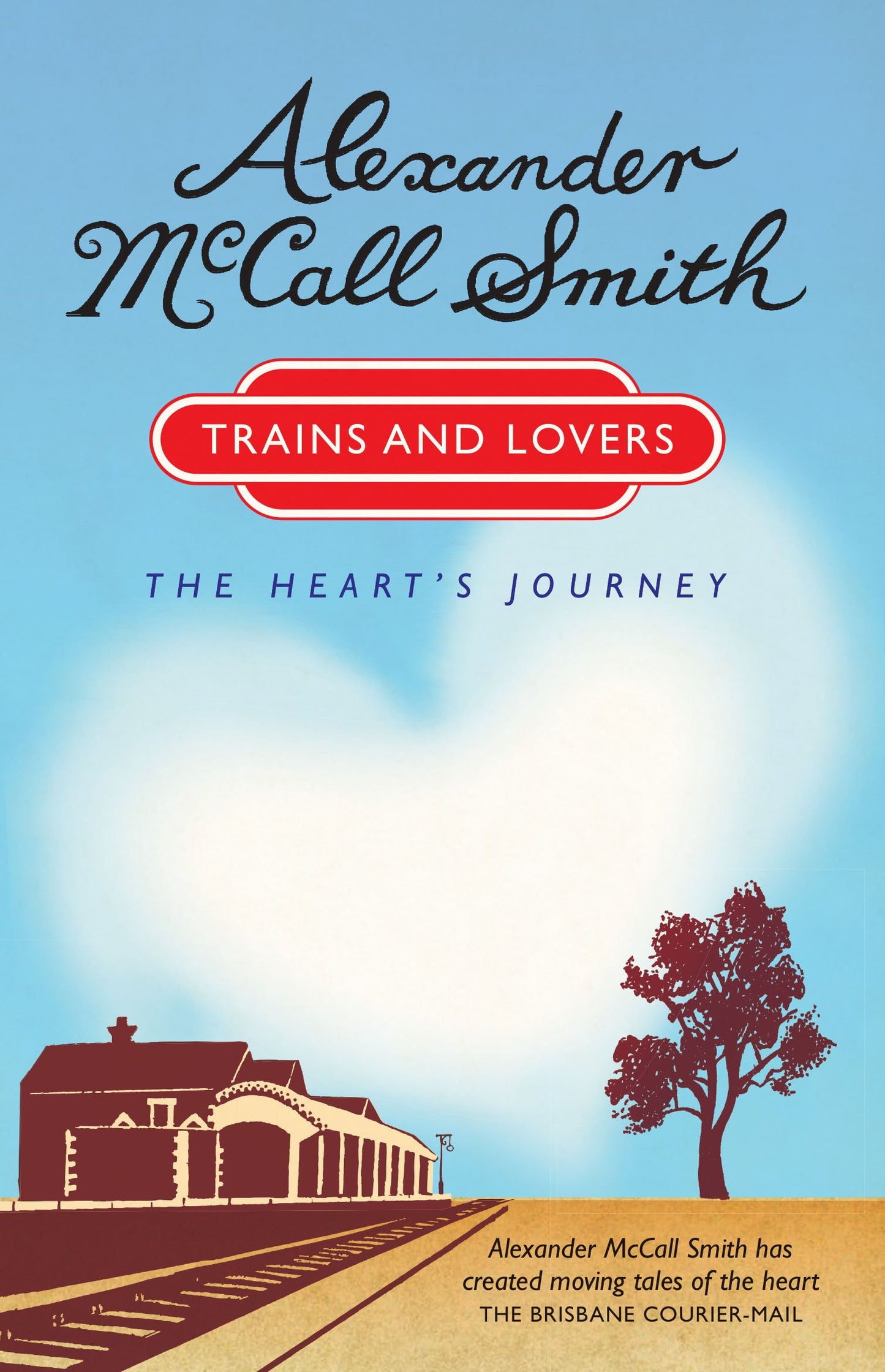 Trains and Lovers: The Heart's Journey