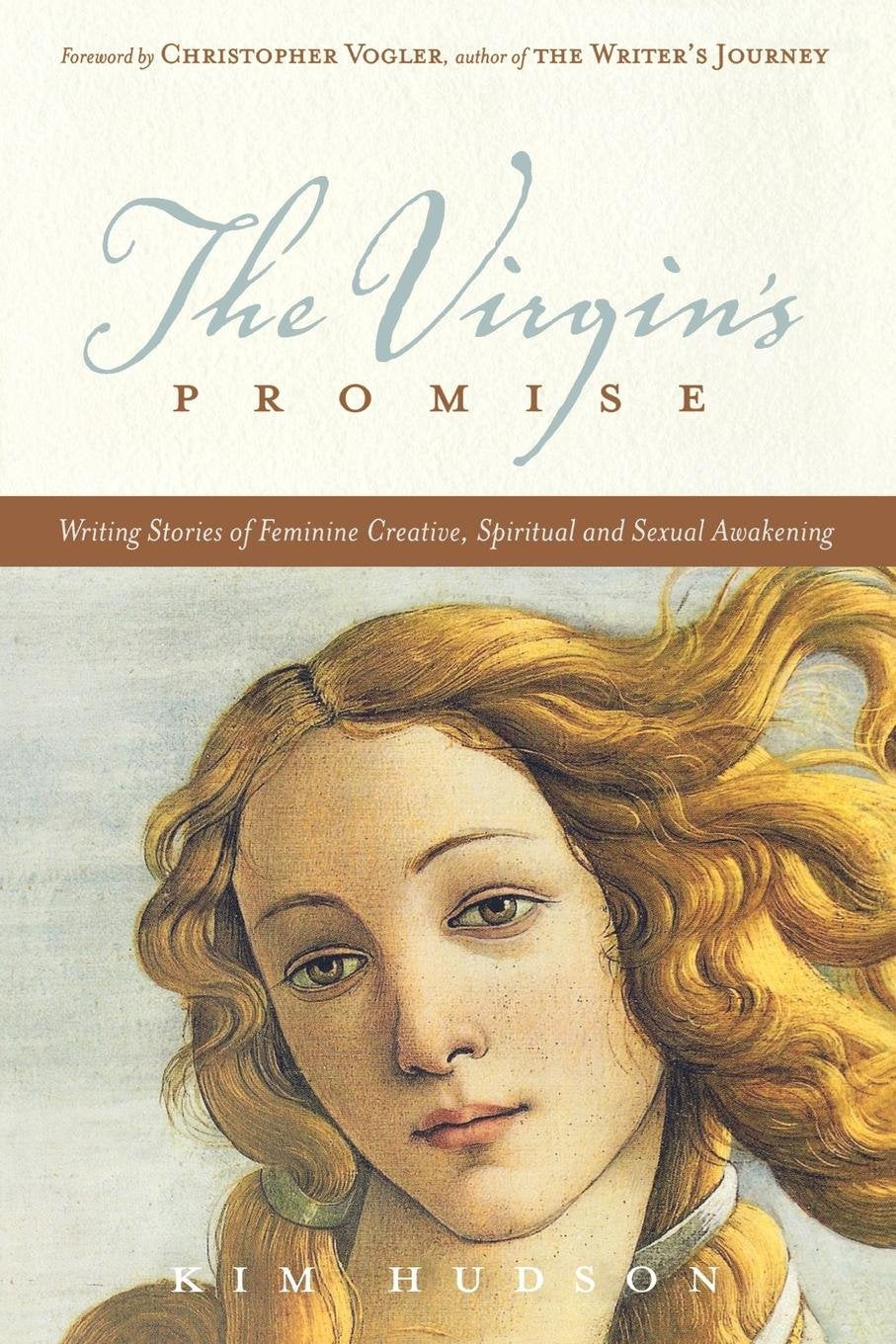 Virgin's Promise: Writing Stories of Feminine Creative, Spiritual, and Sexual Awakening book cover