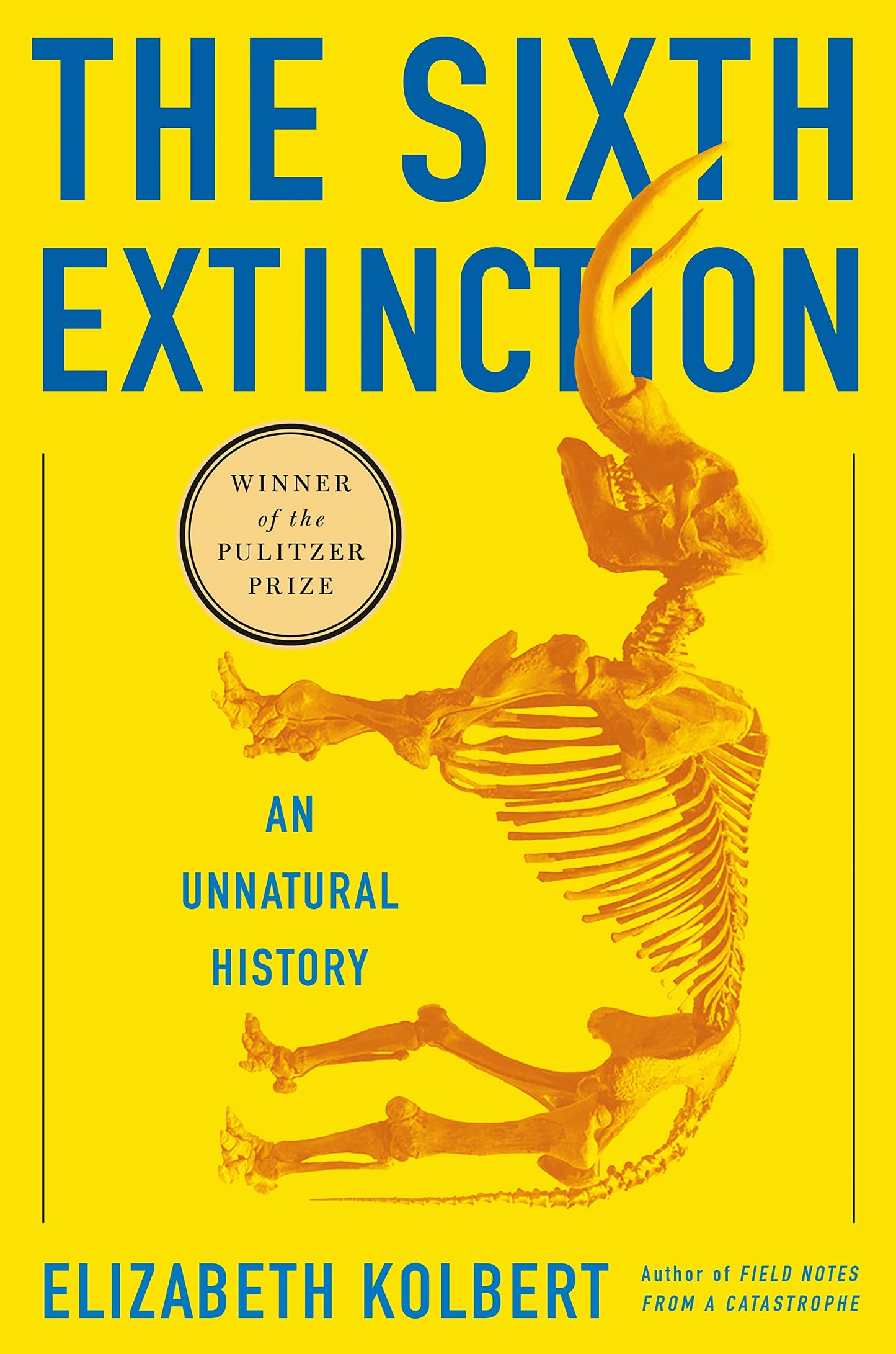 Sixth Extinction: An Unnatural History book cover
