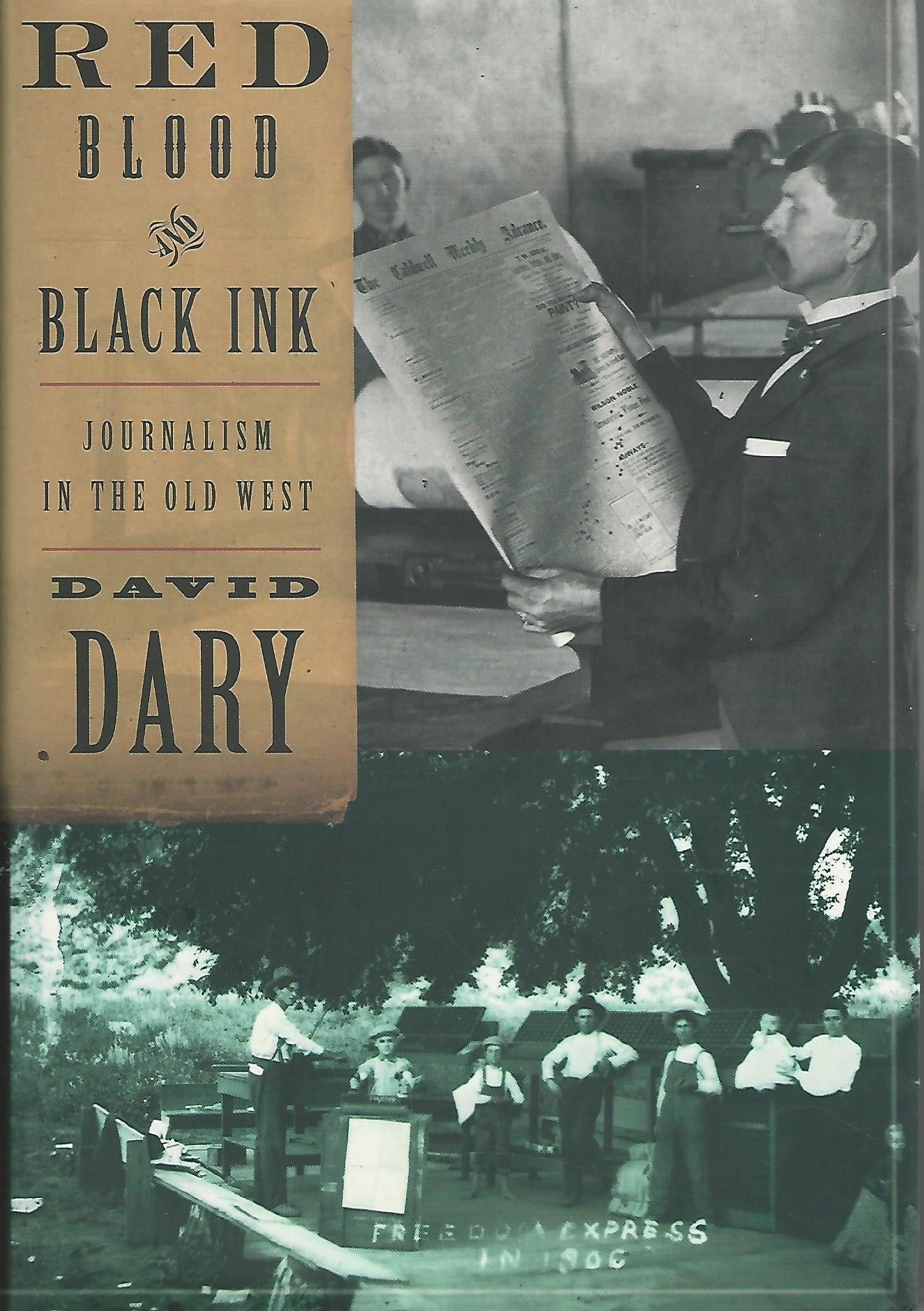 Red Blood & Black Ink: Journalism in the Old West book cover