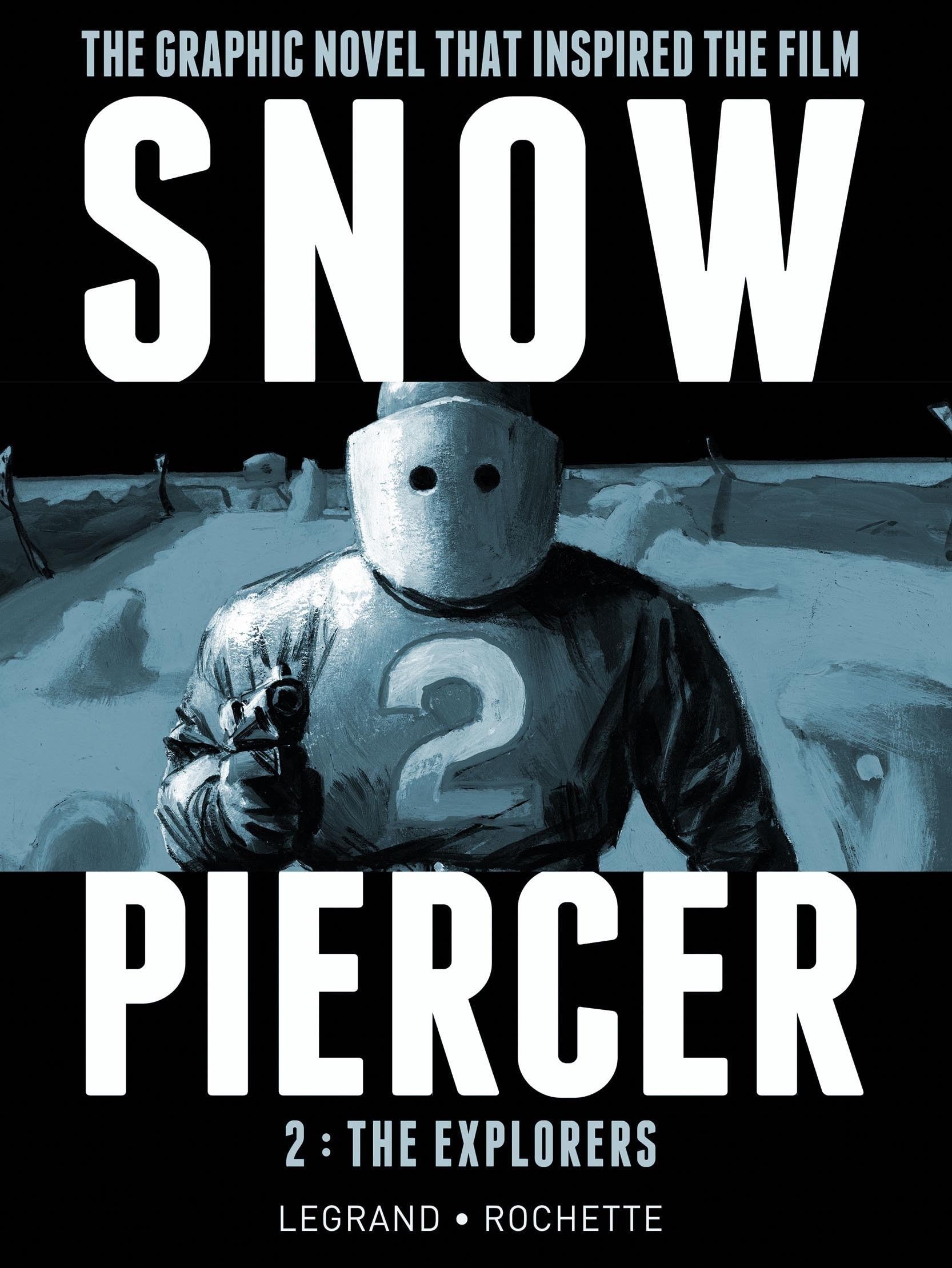 Snowpiercer, Volume 2: The Explorers book cover