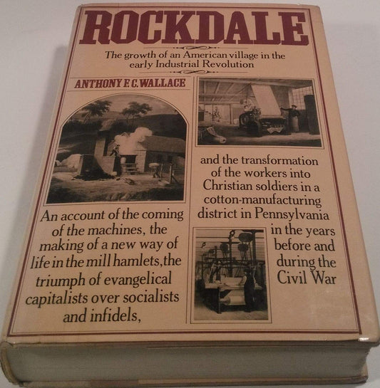 Rockdale: The Growth of an American Village in the Early Industrial Revolution