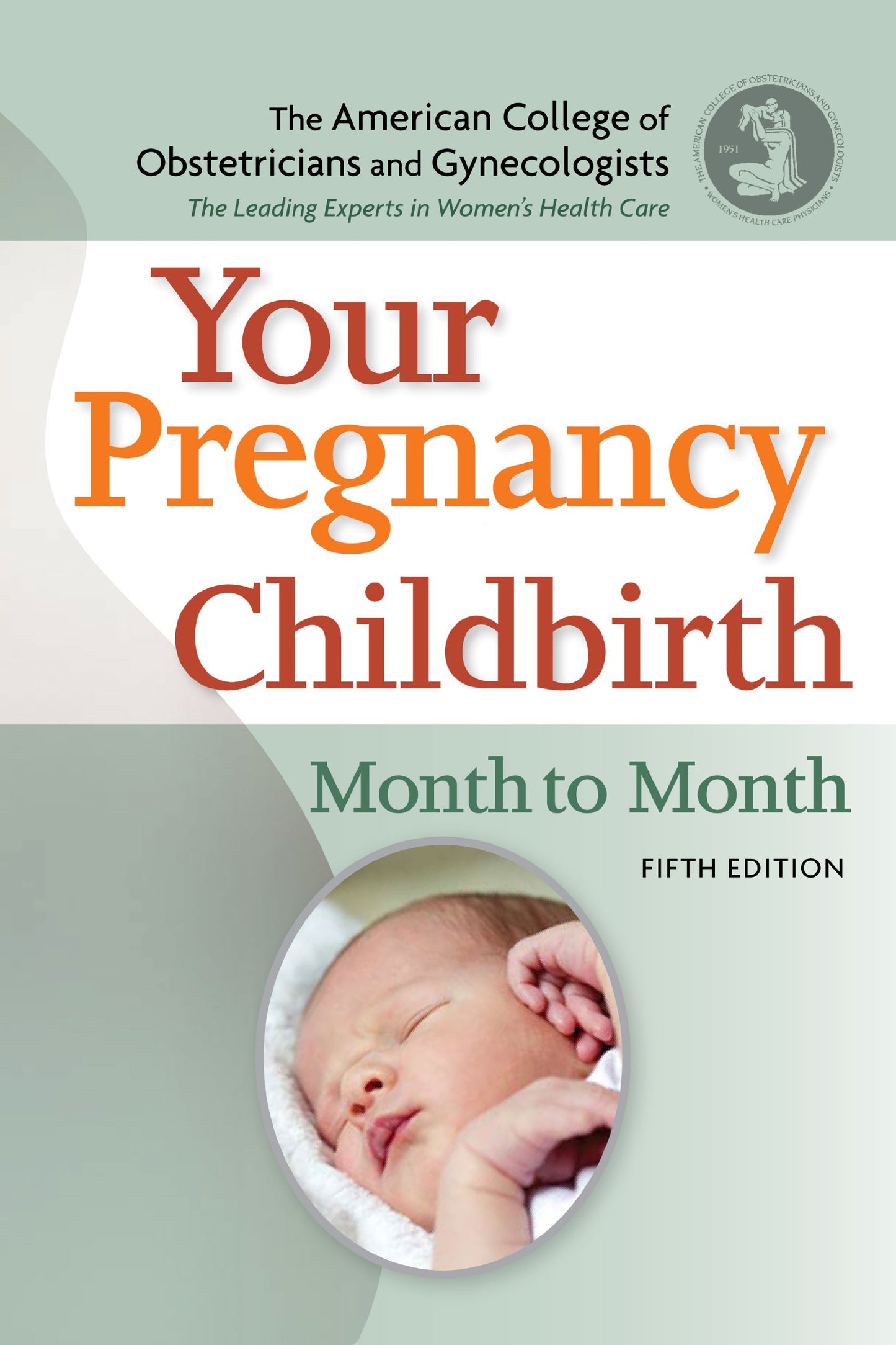Your Pregnancy and Birth: Month to Month