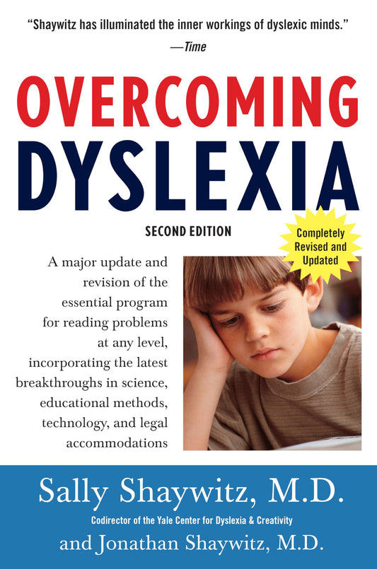Overcoming Dyslexia: A New and Complete Science-Based Program for Reading Problems at Any Level book cover