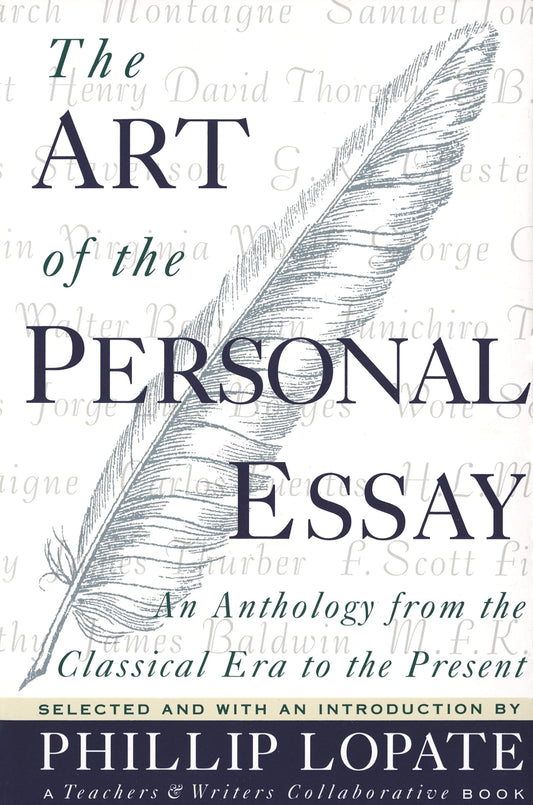 Art of the Personal Essay: An Anthology from the Classical Era to the Present