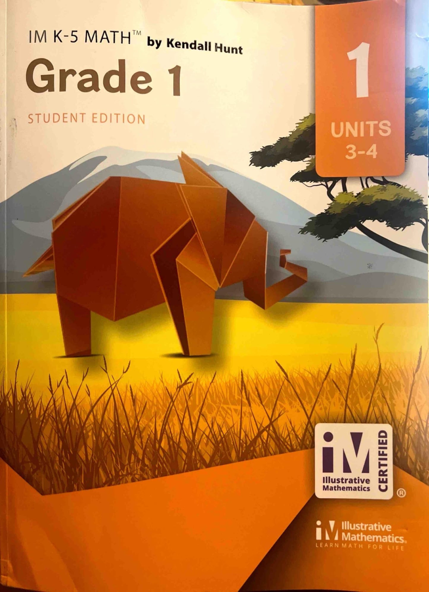 IM K-5 Math ,Grade 1, Units 3-4 , Student Edition . book cover
