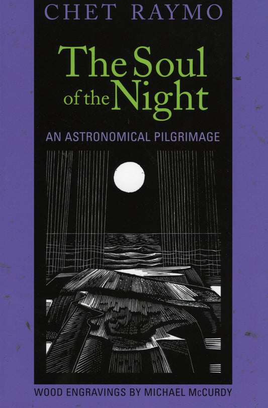 Soul of the Night: An Astronomical Pilgrimage