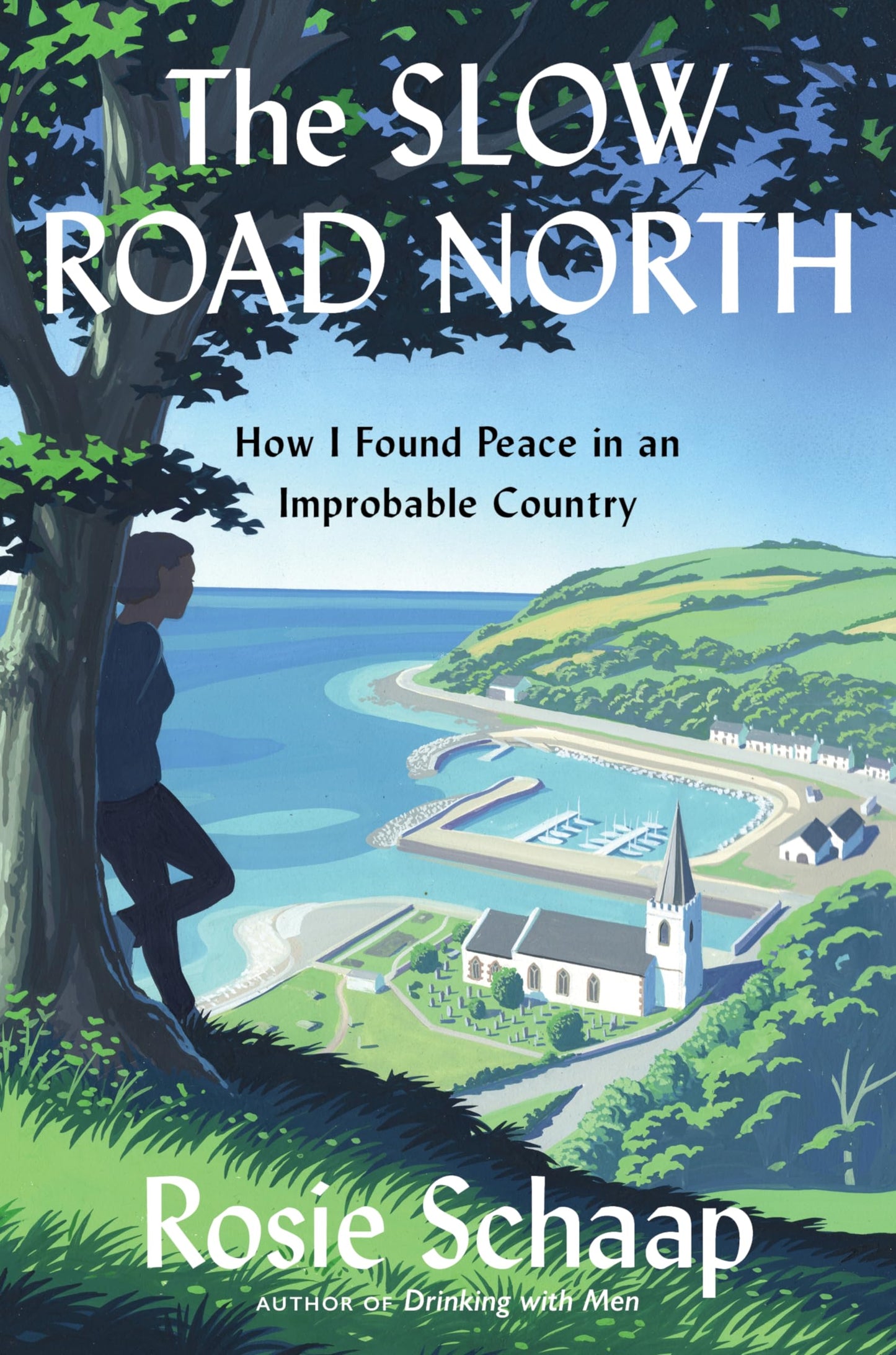 Slow Road North: How I Found Peace in an Improbable Country