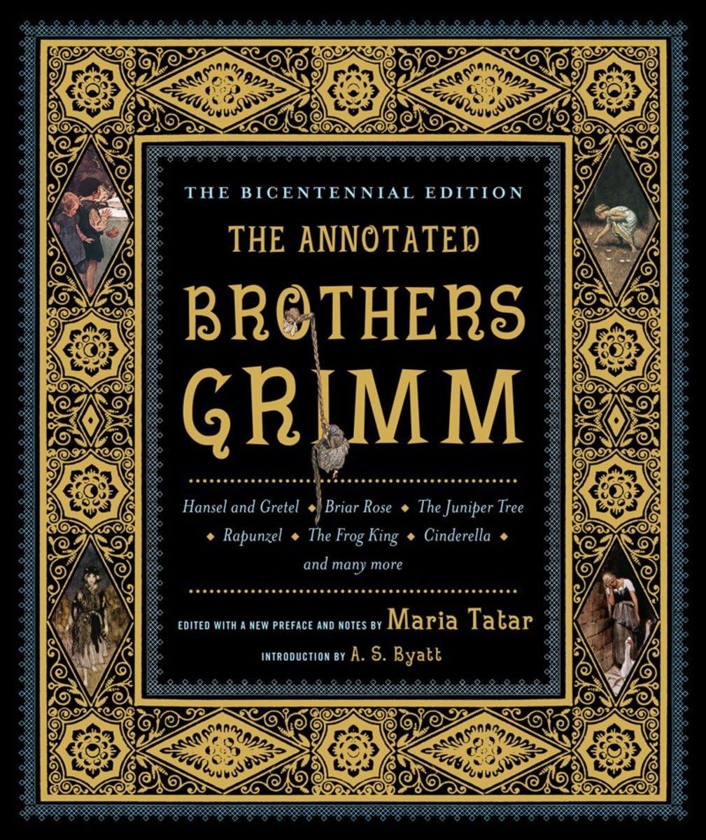 Annotated Brothers Grimm (The Bicentennial)