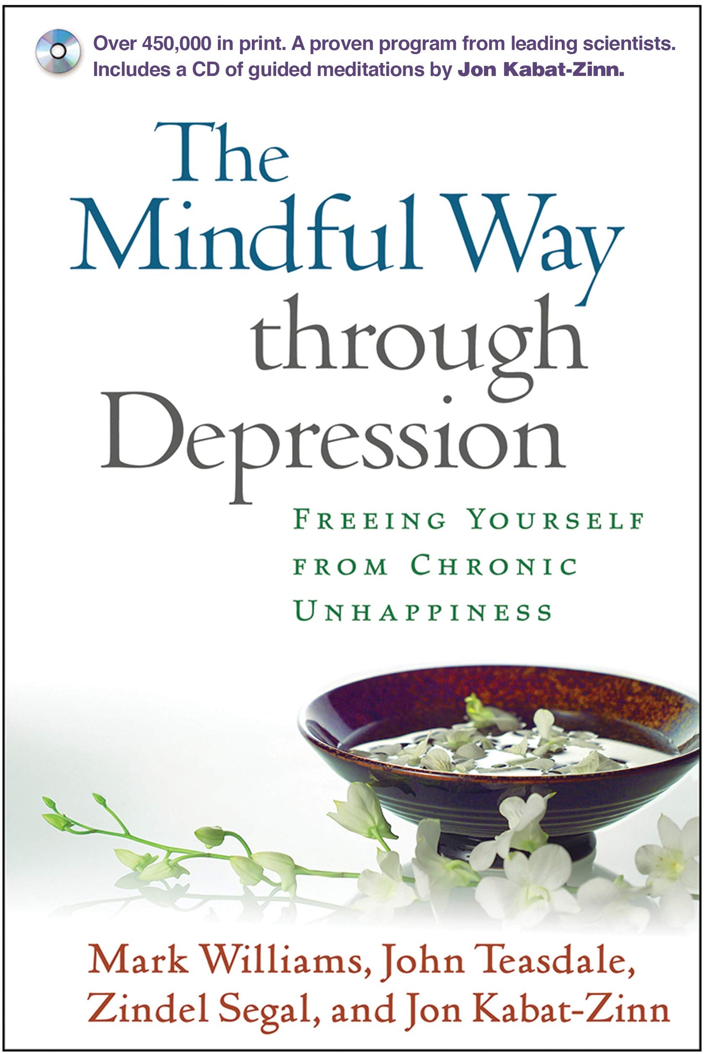 Mindful Way Through Depression: Freeing Yourself from Chronic Unhappiness [With CD] book cover