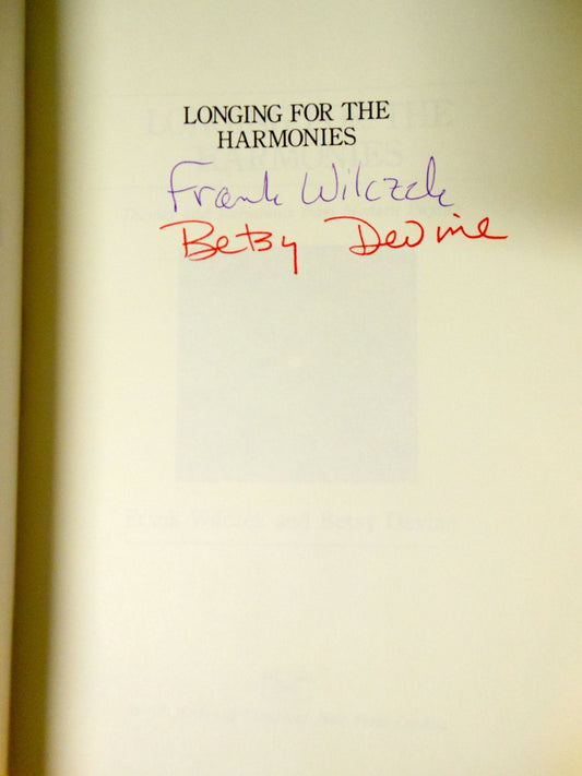 Longing for the Harmonies: Themes and Variations from Modern Physics (Revised) book cover